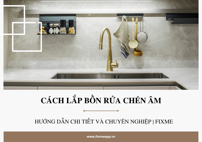 cach lap bon rua chen am 1