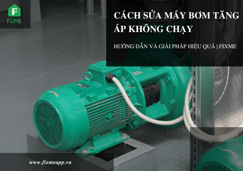 cach sua may bom tang ap khong chay 1