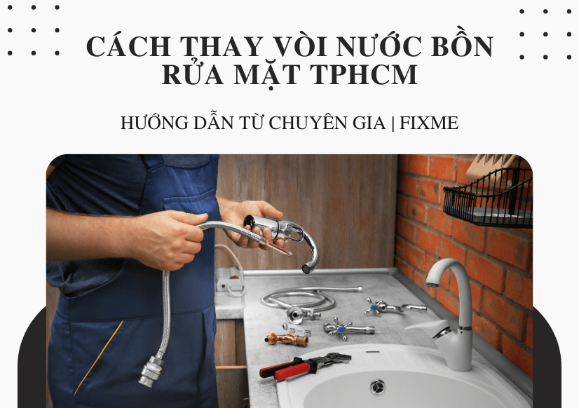 cach thay voi nuoc bon rua mat tphcm 1