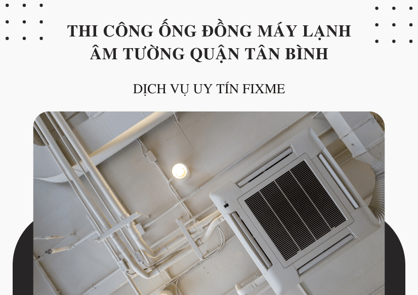 thi cong ong dong may lanh am tran quan tan binh 1